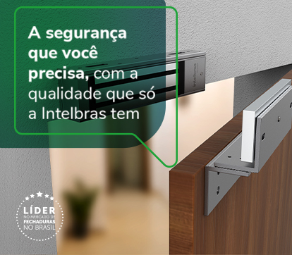 A segurança que você precisa, com a qualidade que só a Intelbras tem. Líder no mercado de fechaduras no Brasil.