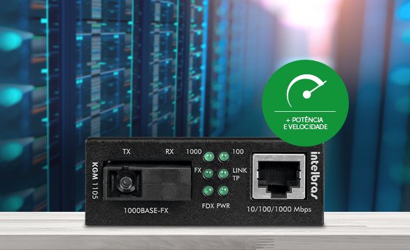 Mais velocidade na transmissão de dados​ com o Conversor de Mídia Intelbras KGSD 1120 B Gigabit Ethernet 20km 1 Gbps