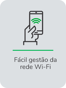 Fácil gestão da rede Wi-Fi